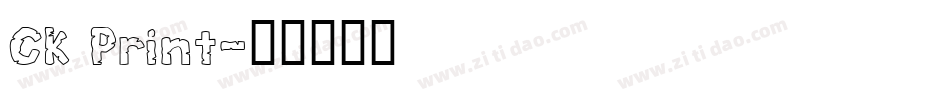 CK Print字体转换